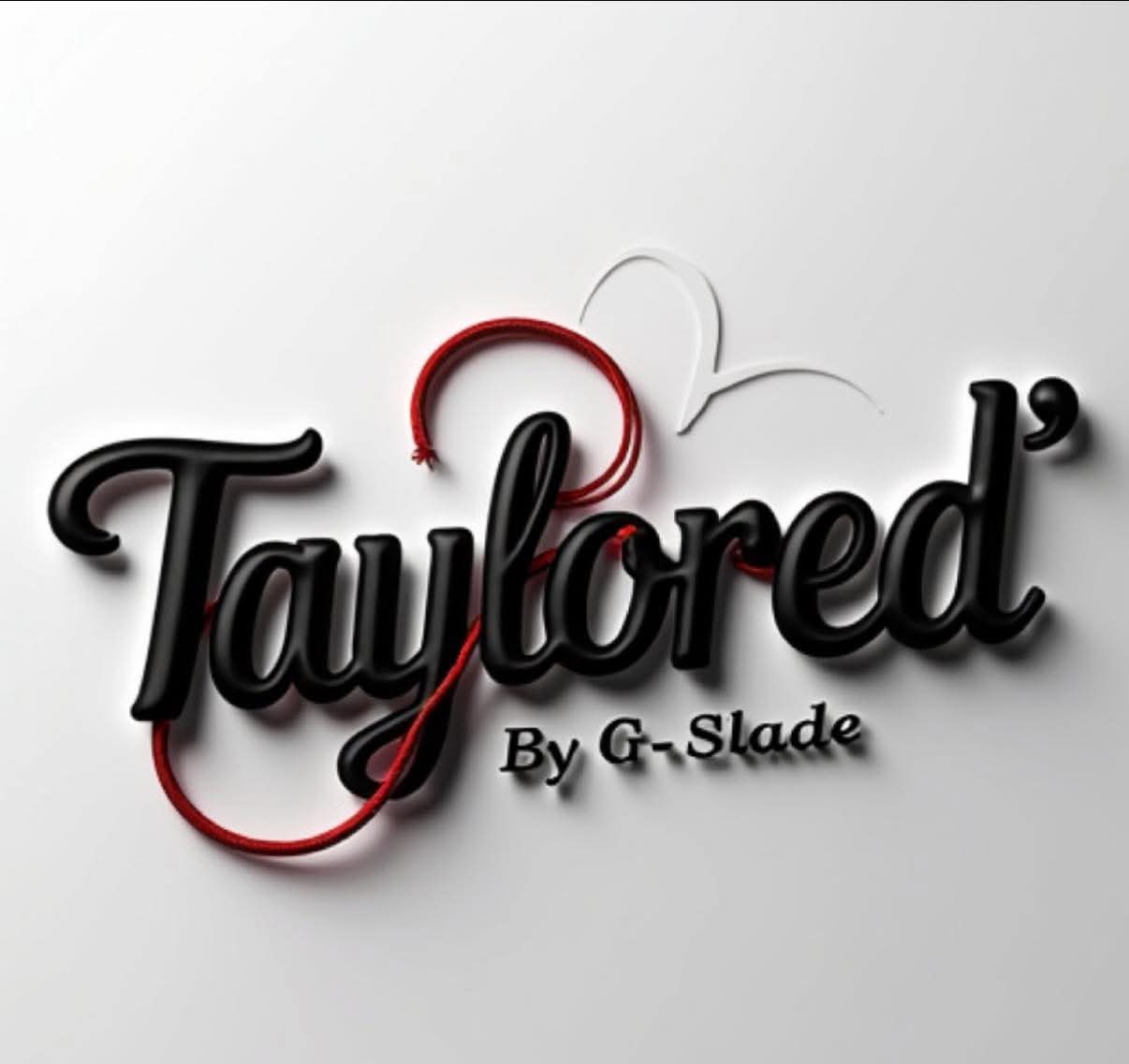 Taylored’ By G-Slade